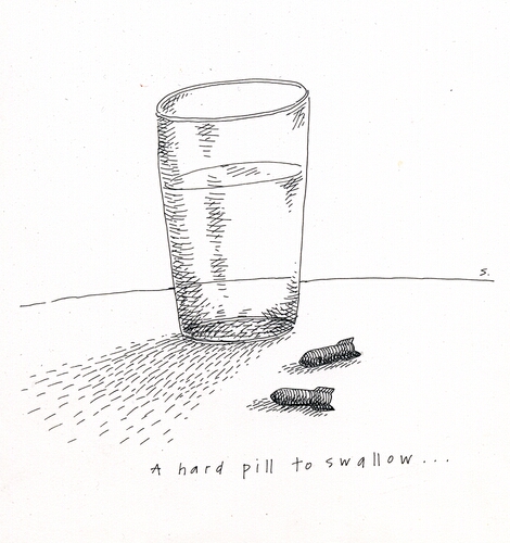 A Hard Pill to Swallow
